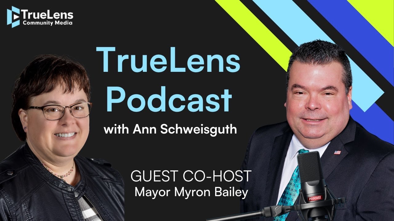 TrueLens Podcast EP2: Cottage Grove Mayor Myron Bailey