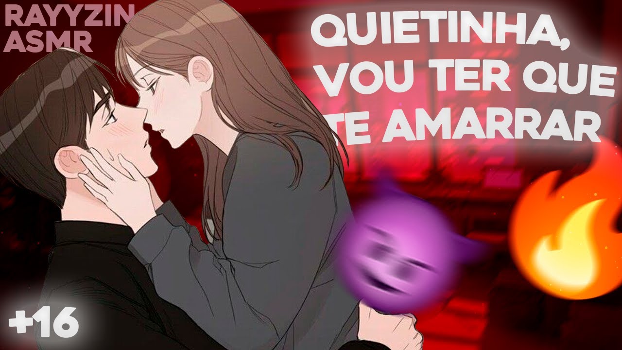 [ASMR +16] Namorado possessivo te pun1ndo (PT-BR)