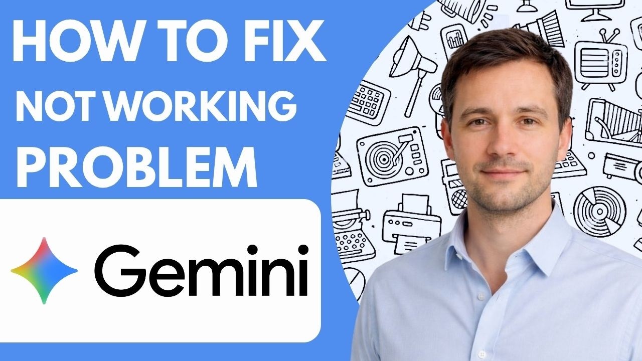 How to fix Google Gemini not working problem Full Guide 2026