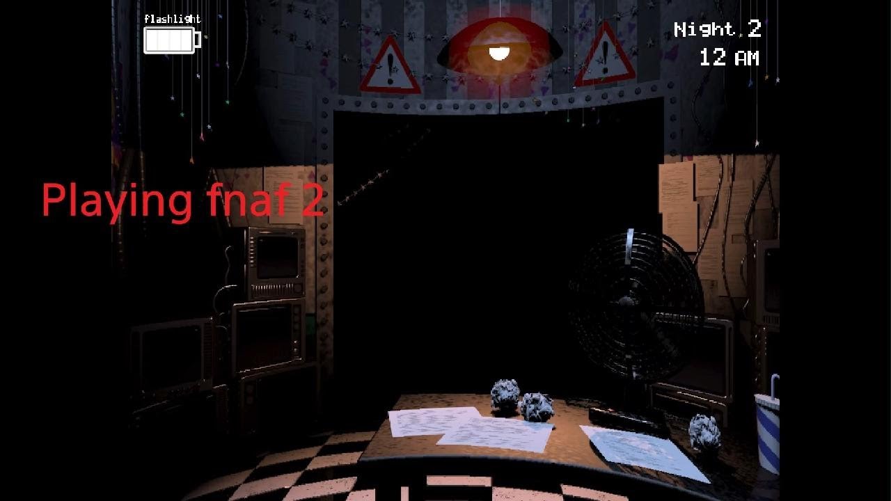 PLAYING FNAF 2😬