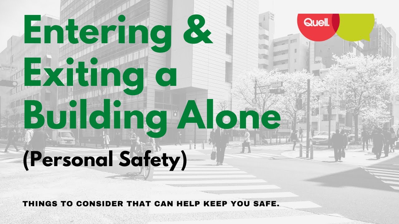 Entering a Building Alone (Personal Safety / Lone Working)
