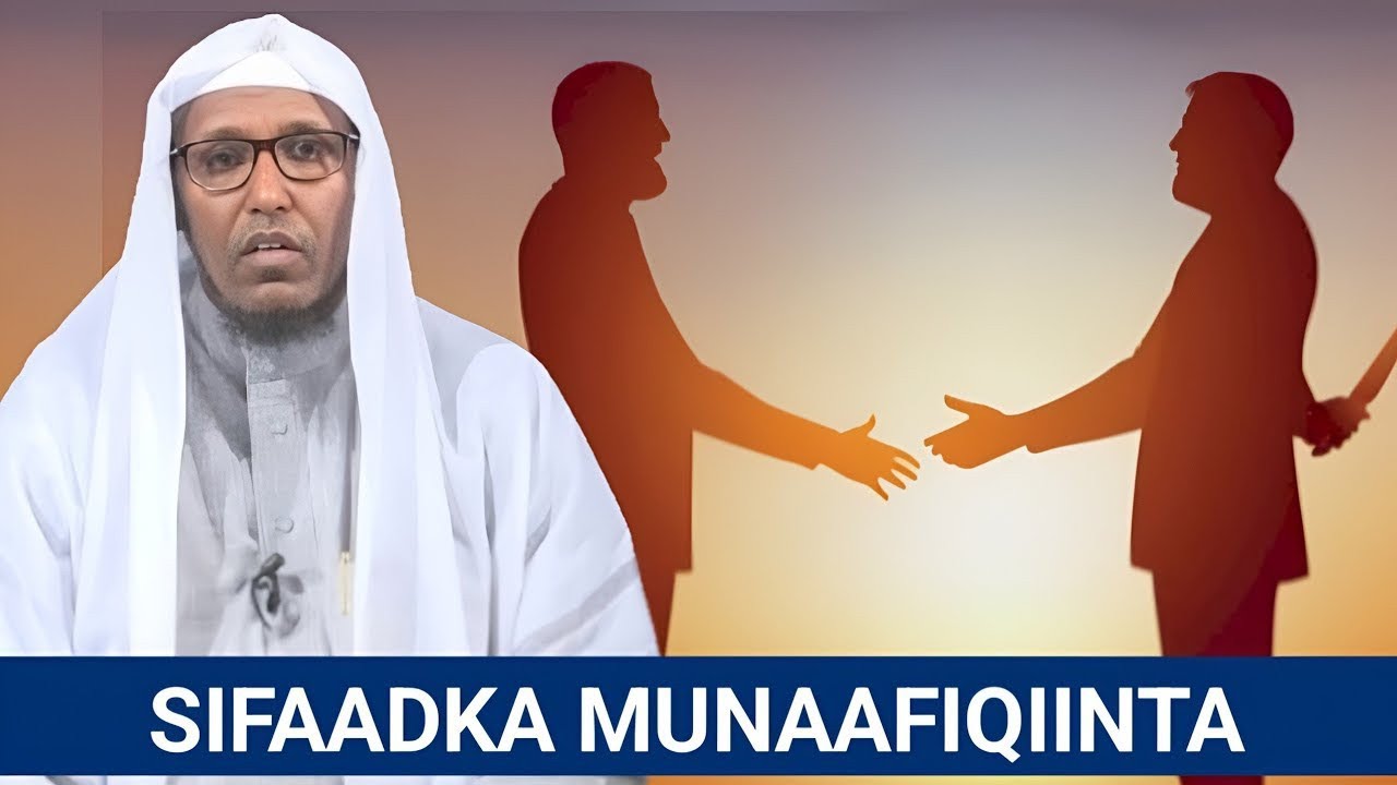 MAXAAD KA TAQAAN SIFAADKA MUNAAFIQIINTA Q4 By || Sheekh Usuuli