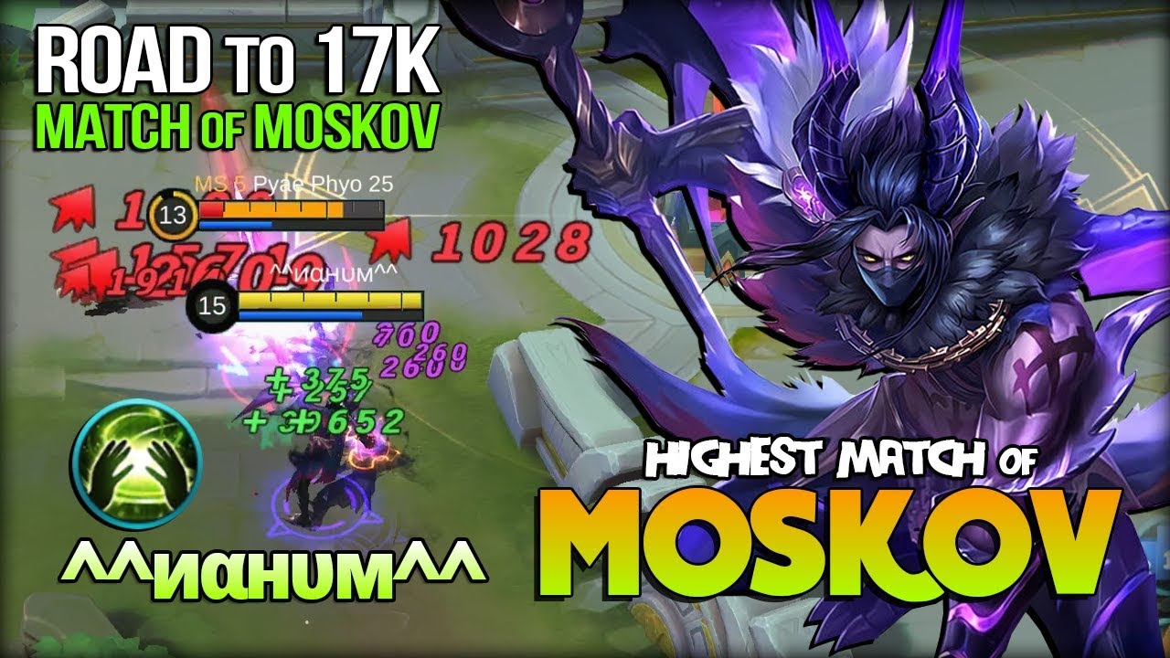 Brutal Critical Damage! Moskov Road to 17k Match by ^^иαнυм^^ - Mobile Legends
