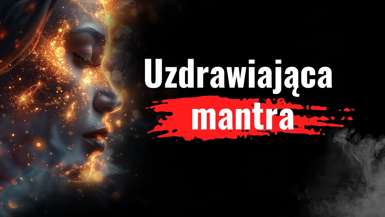 Mantra, kt&oacute;ry Cię uspokoi. Uzdrawiająca muzyka. Ra Ma Da Sa. Przepływ energii życia. Słowa mają moc