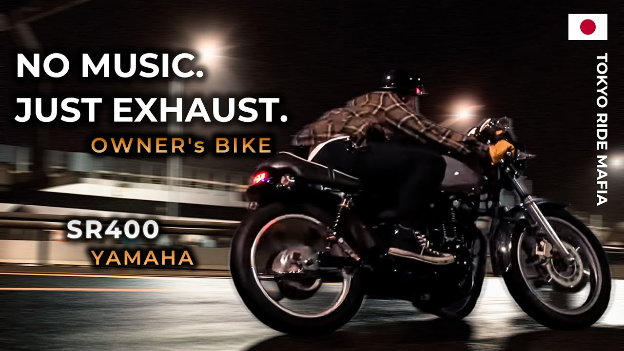 YAMAHA SR400 — Into the Darkness and Light of Tokyo｜No Talking. Just Exhaust.｜