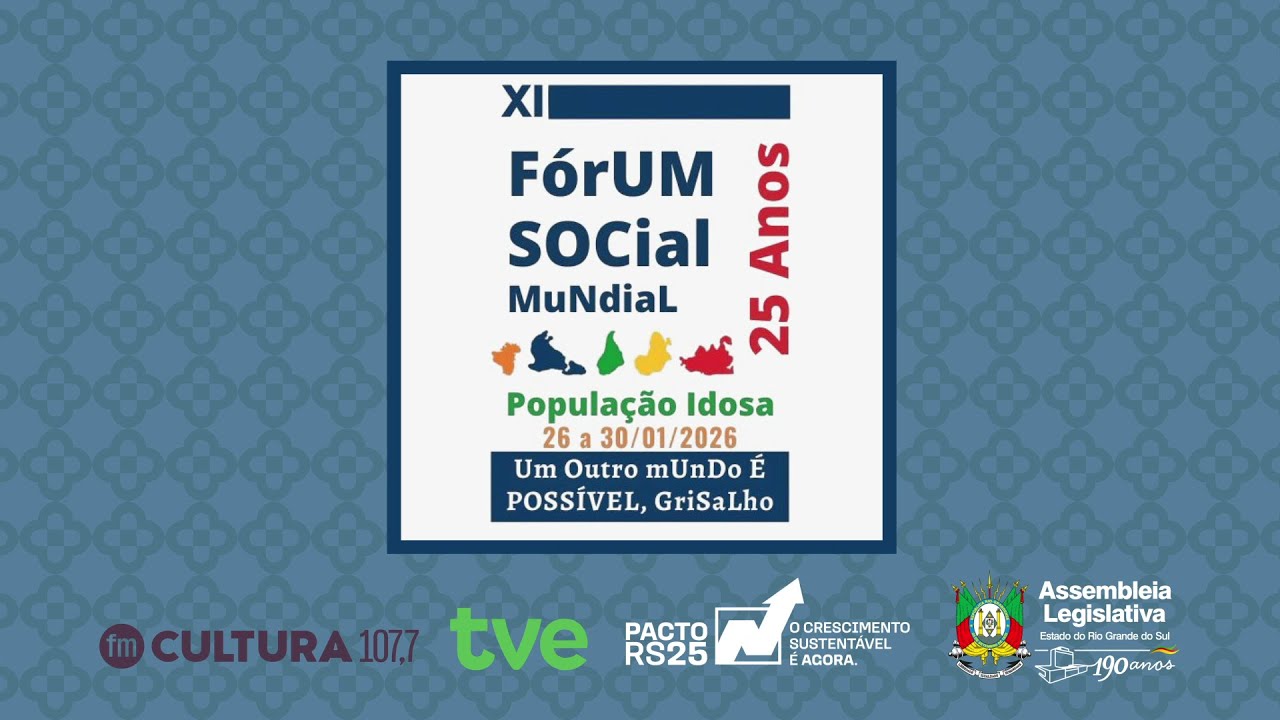 FÓRUM SOCIAL MUNDIAL DA POPULAÇÃO IDOSA - 28/01/2026