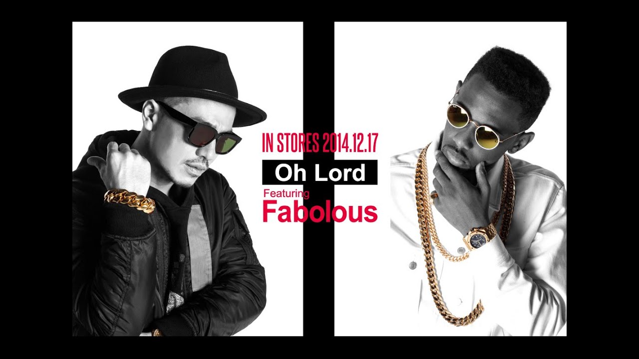 AK-69 - Oh Lord Featuring Fabolous【PV Short Ver.】