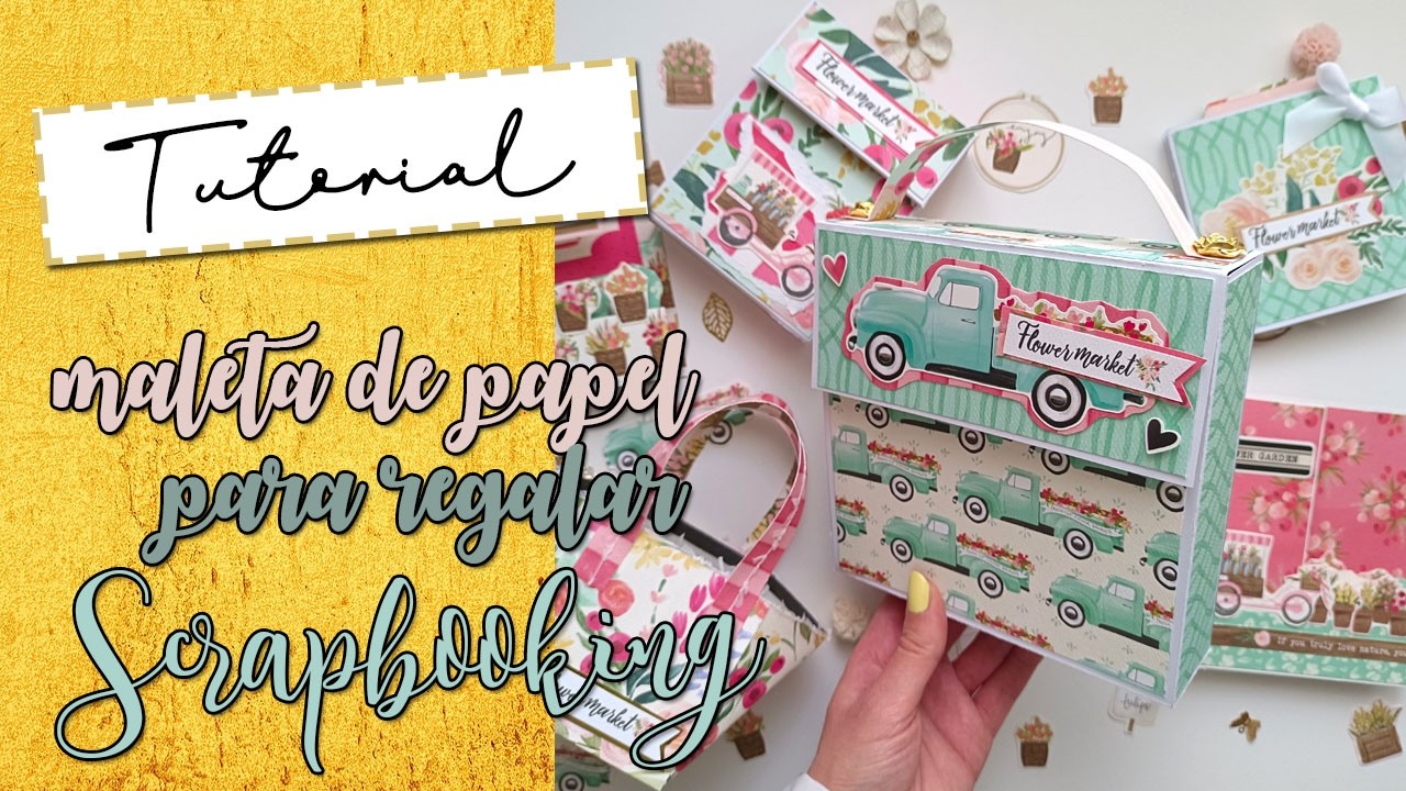 MALETA DE PAPEL PARA REGALAR | CRAFT IDEAS | SCRAPBOOKING