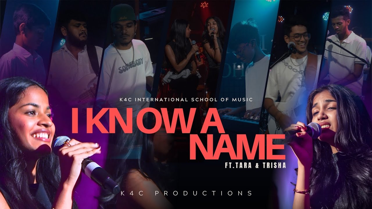 Brandon Lake, CeCe Winans - I Know A Name | ft. by Tara & Trisha | K4C International School Of Music