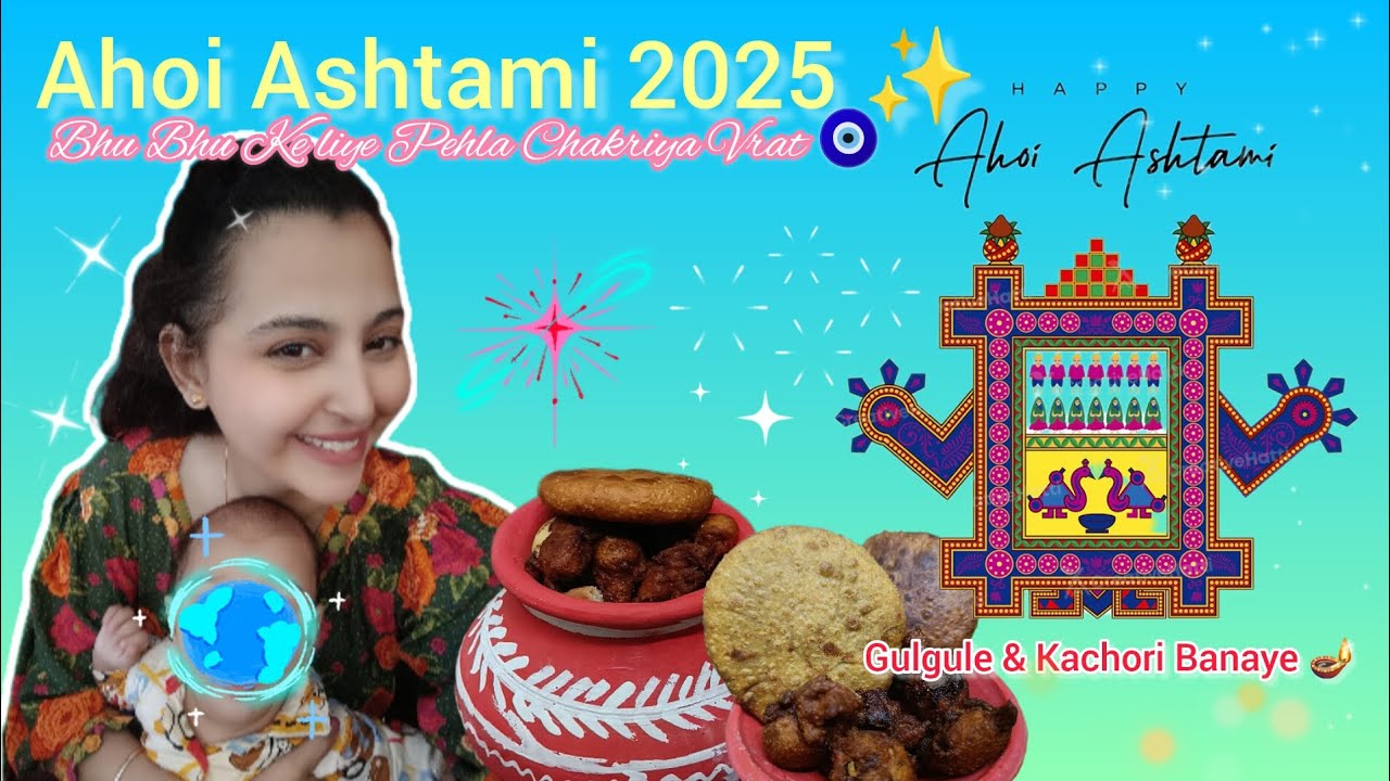 Ahoi Ashtami 2025 Vlog | Bhu Bhu k liya Mera Pehla Chakriya Vrat 🧿 | Gulgule & Kachori Banaye🍀✨