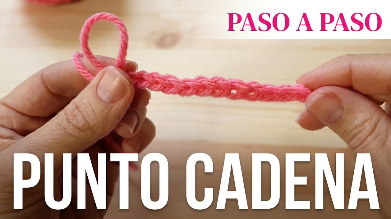 Crochet paso a paso, PUNTO CADENA clase 2