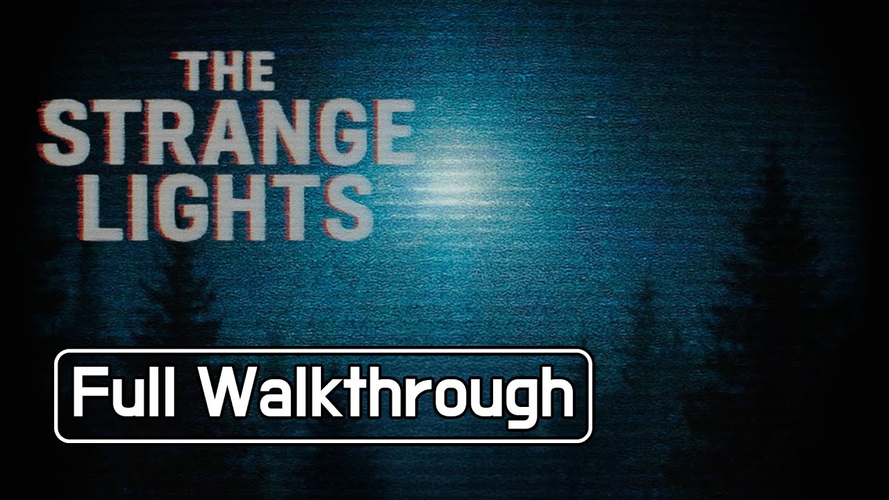 [The Strange Light] 어둠에 비추는 빛... 그 뒤에 숨겨진 존재...