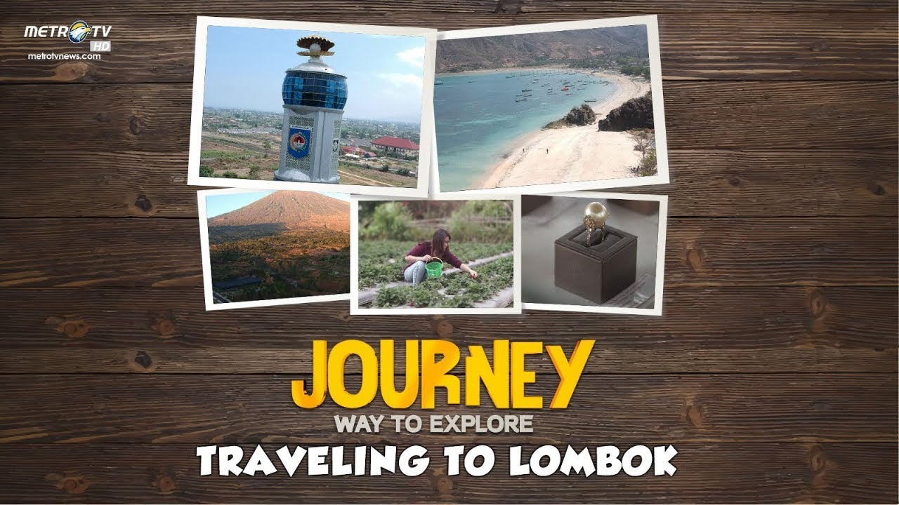 Journey -Traveling to Lombok