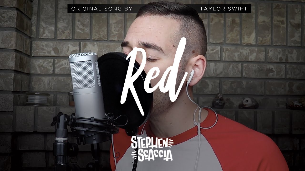 Red - Taylor Swift (cover by Stephen Scaccia)
