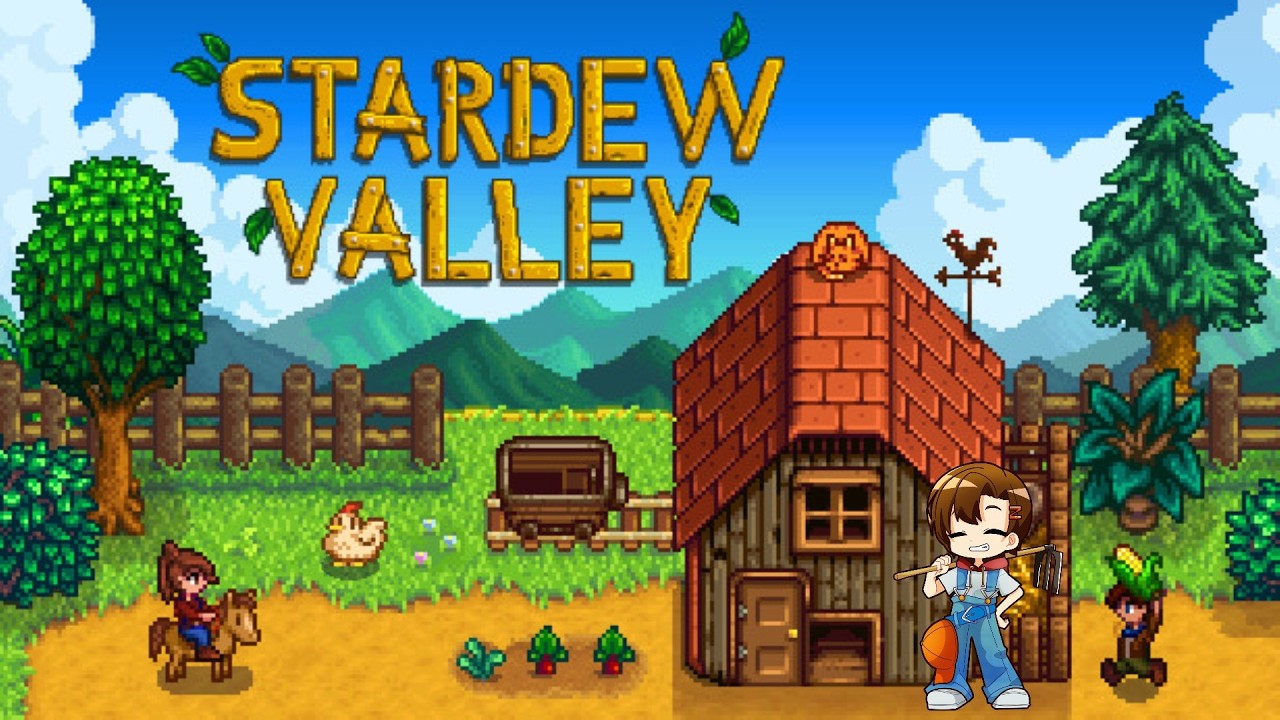 ＃９　【Stardew Valley】
