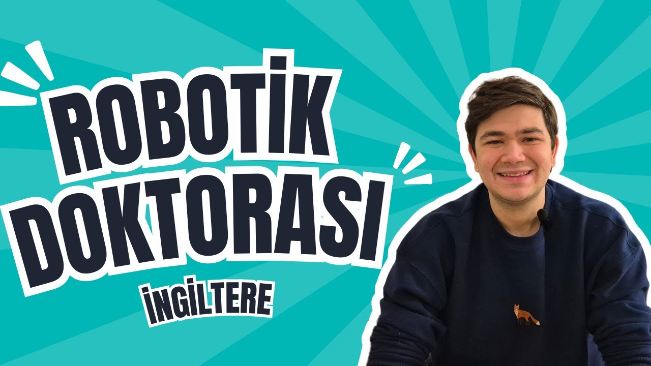 İngiltere'de robotik doktorası