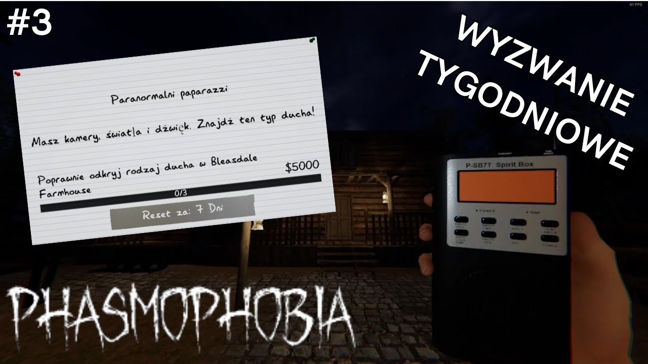 Wyzwanie tygodniowe! - PHASMOPHOBIA #3