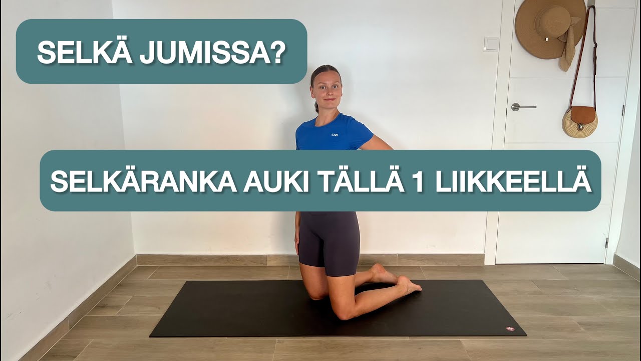 Selkäranka auki 1 liikkeellä | Selkäjumit pois tällä harjoituksella