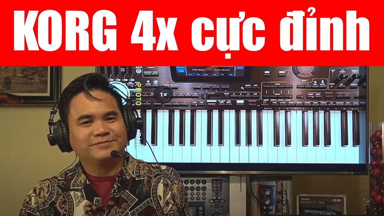 KORG 4x cực đỉnh!