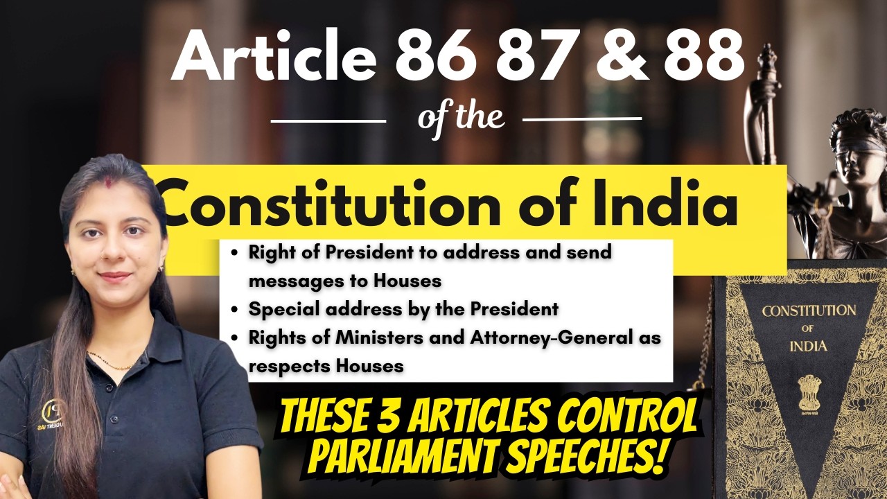 The Secret Power of the President in Parliament | Articles 86, 87 and 88 | Indian Constitution