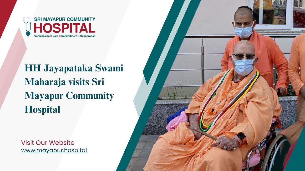 HH Jayapataka Swami Maharaja visits Sri Mayapur Community Hospital