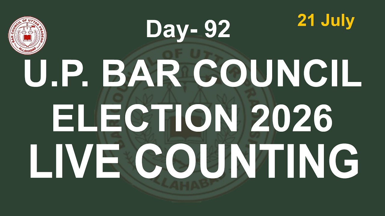 LIVE: U.P. Bar Council Election 2026 Counting Day- 92
