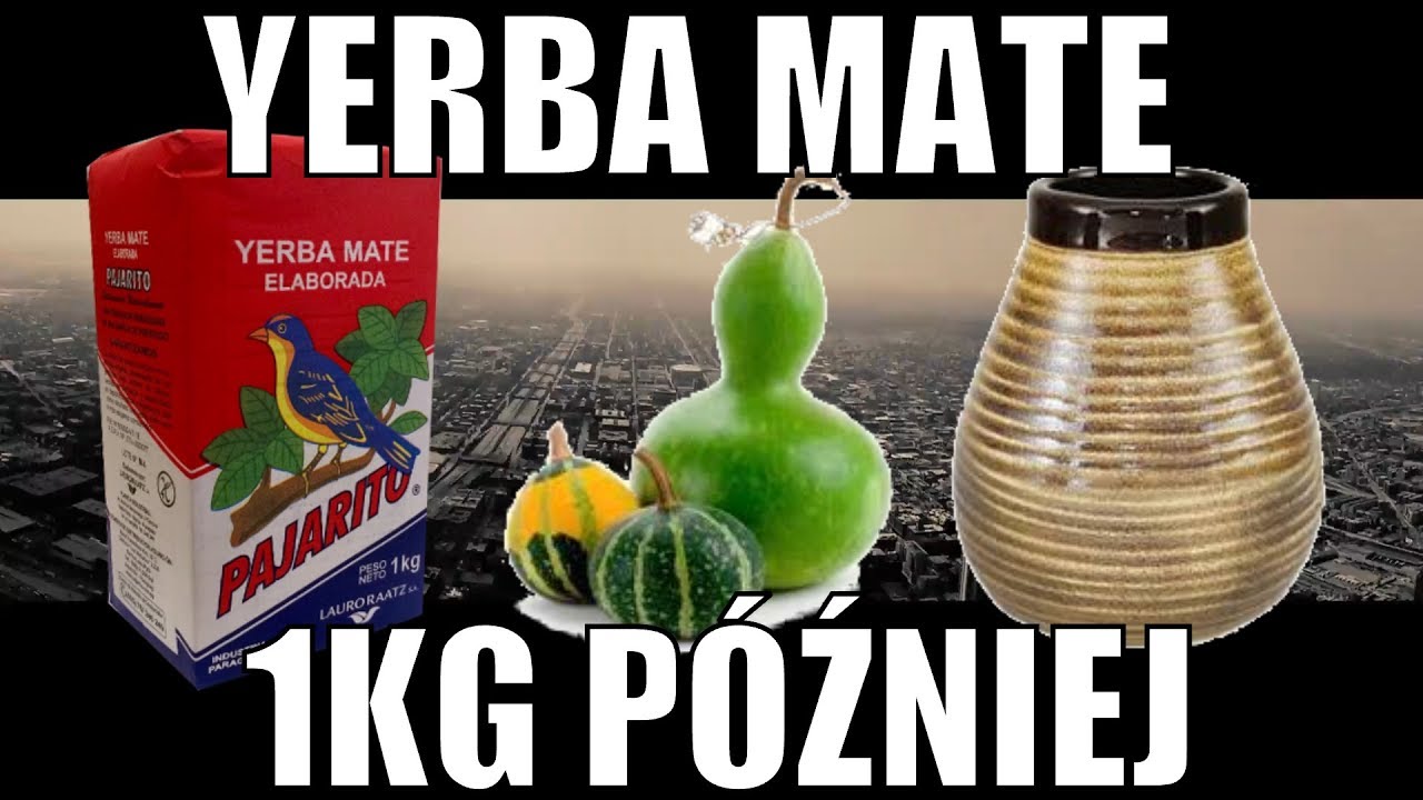 Yerba Mate 1KG Później ! + Próbuję Pajarito
