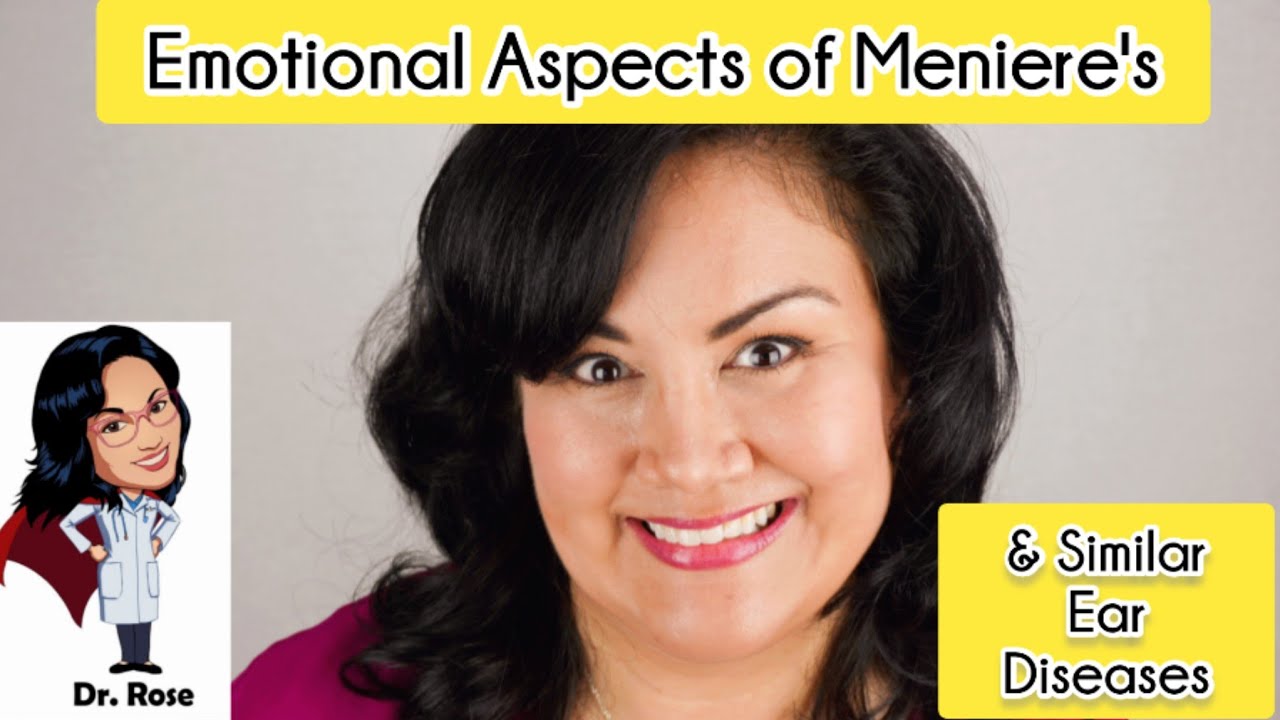 Emotional Aspects of Meniere's and Similar Ear Diseases