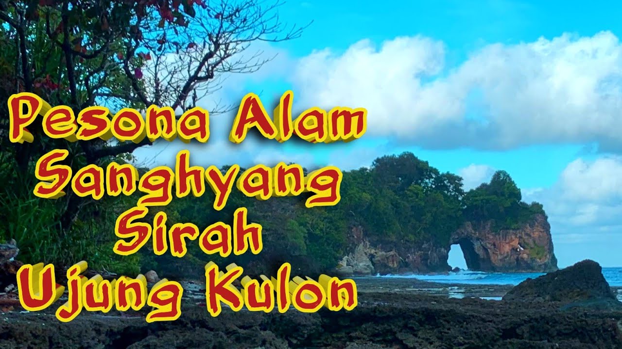 PATILASAN WALIYULLAH SANGHYANG SIRAH UJUNG KULON BANTEN #Ujungkulon#Trakking