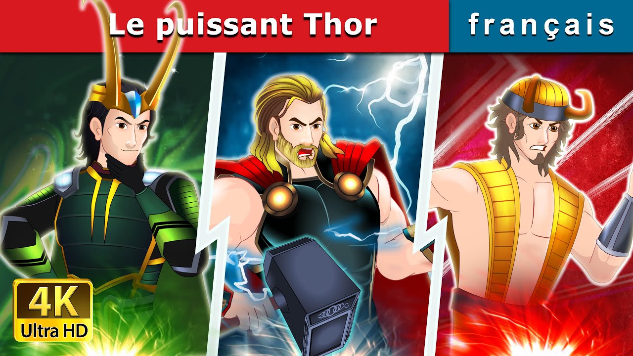 Le puissant Thor | The Mighty Thor in French | @French Fairy Tales