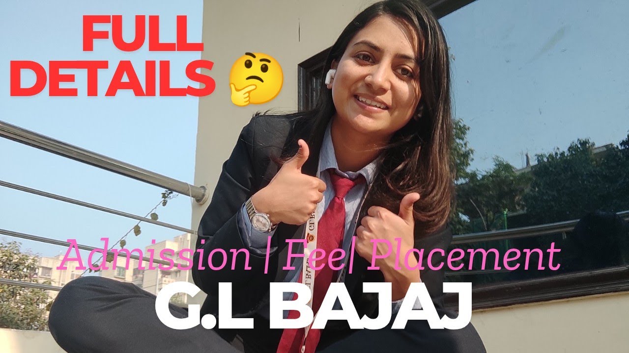 G.L Bajaj MBA admission process || Fee || Placement || Eligibility || Full details ✅