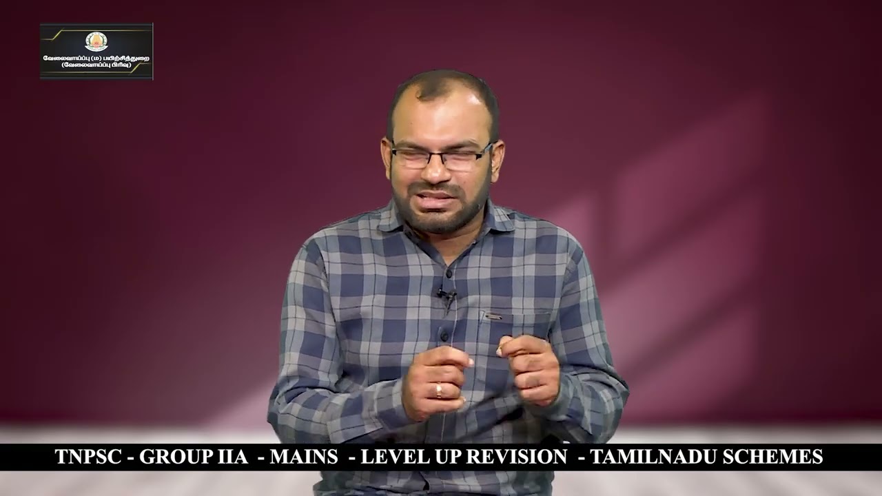 TNPSC-Group IIA -Mains-Level up Revision-Tamil Nadu Schemes - Part -1