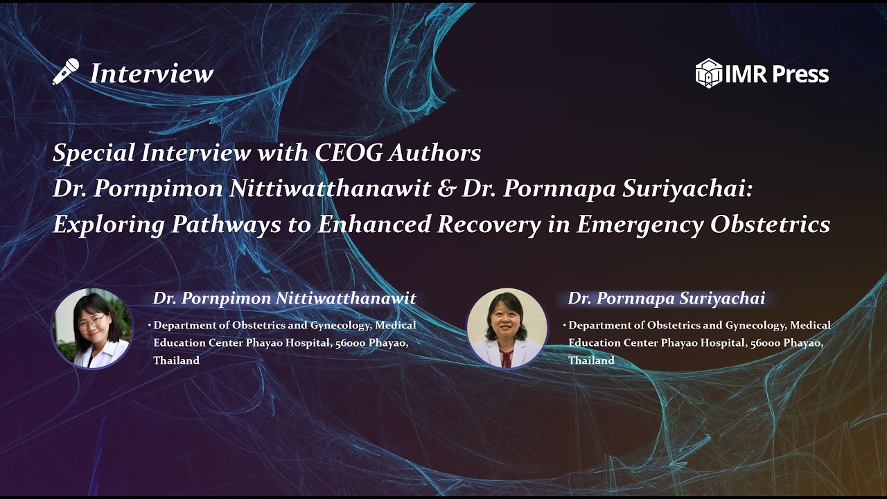 Special Interview with CEOG Authors Dr. Pornpimon Nittiwatthanawit & Dr. Pornnapa Suriyachai
