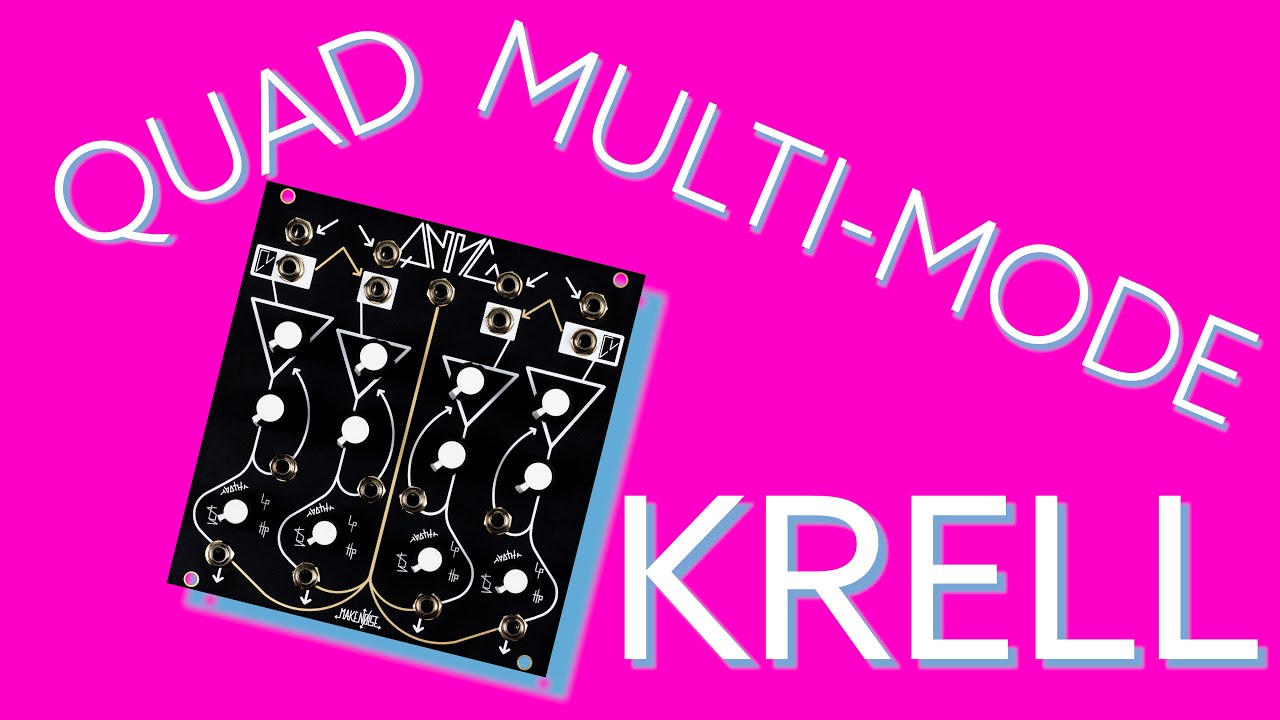 Quad Multi-Mode KRELL | Make Noise