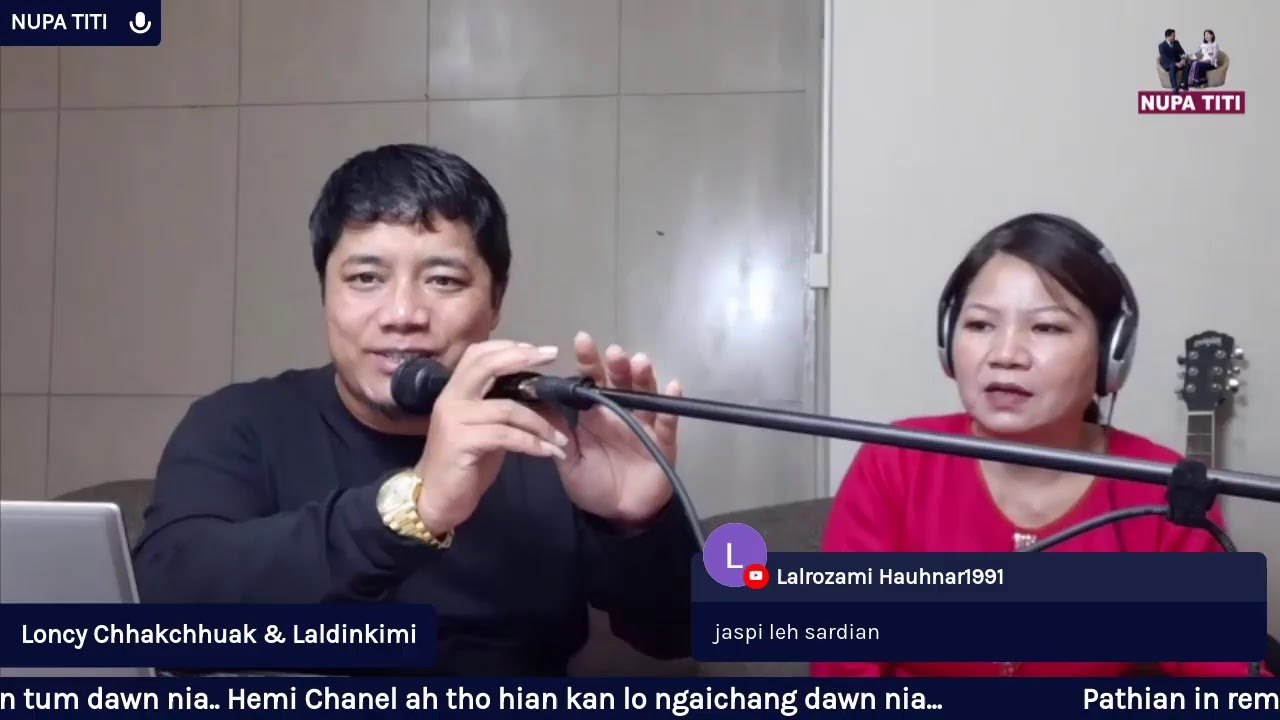 Live | Fanau Rochan malsawm tawngtaina hun | Nupa Titi Episode 8 | Loncy Chhakchhuak & Laldinkimi