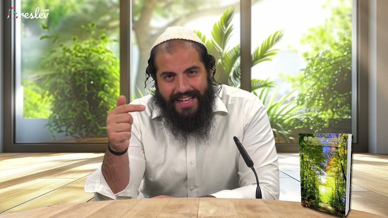 [16] Emuná ou inferno | O Jardim da Emuná - Fé || Rav Aharon Noeh