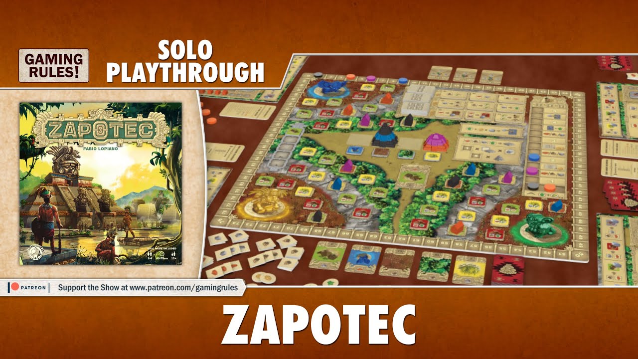 Zapotec - Solo Playthrough
