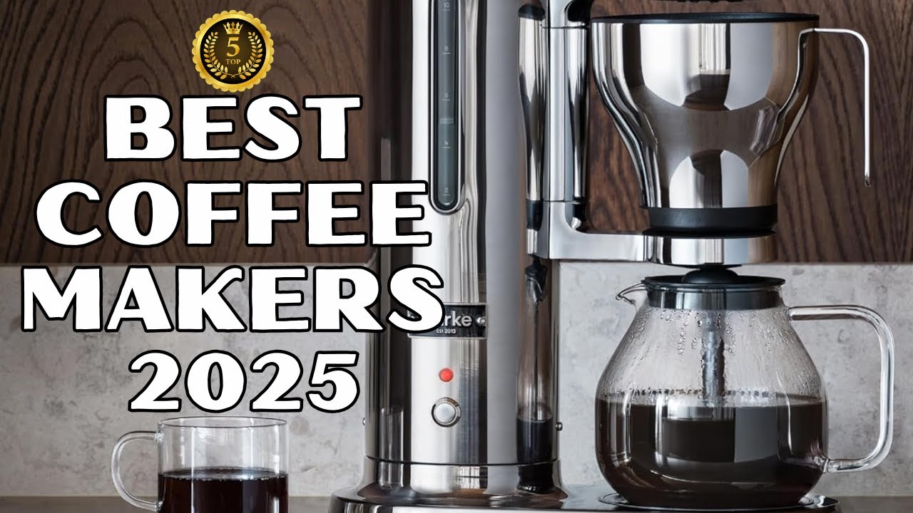 Best Coffee Makers for Home in 2025