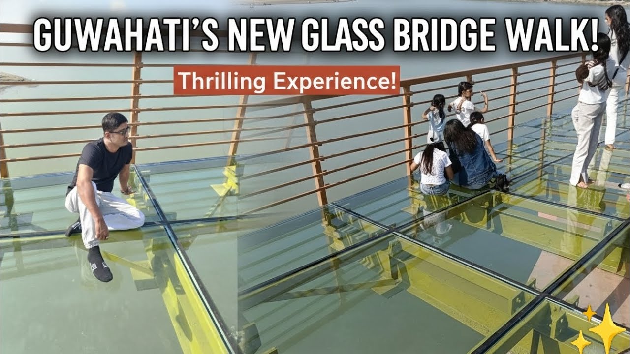 Guwahati New Park ♥️♥️♥️ // Glass floor, Sunlight and Brahmaputra Vibe ✨💫