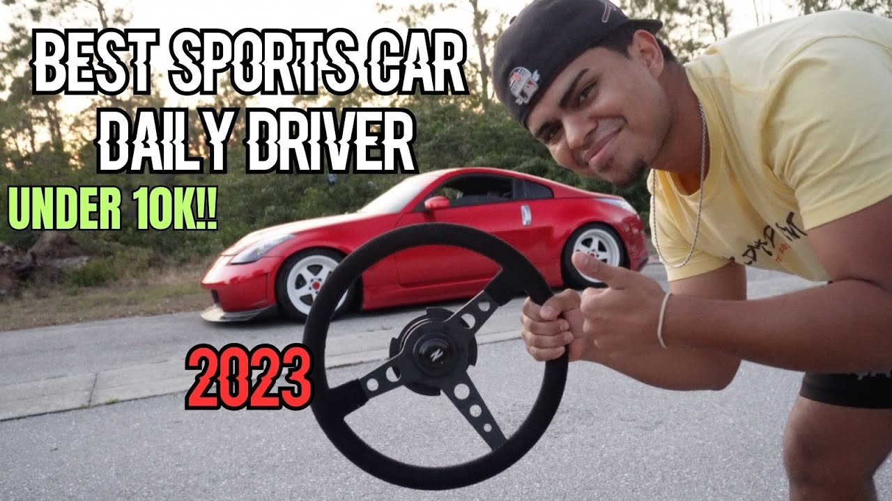BEST SPORTS CAR / DAILY DRIVER 2023! UNDER 10K!