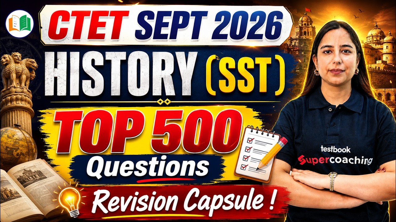 CTET Sept 2026 History (SST) Top 500 Questions | CTET SST History Marathon By Varsha Ma'am