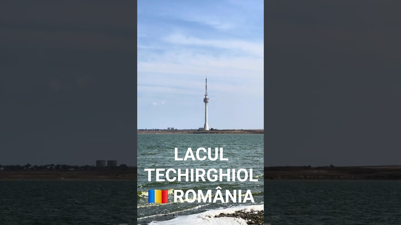 [4K][SEPTEMBRIE 2025] TECHIRGHIOL - LACUL TECHIRGHIOL, CEL MAI MARE LAC SALIN DIN ROM&Acirc;NIA !