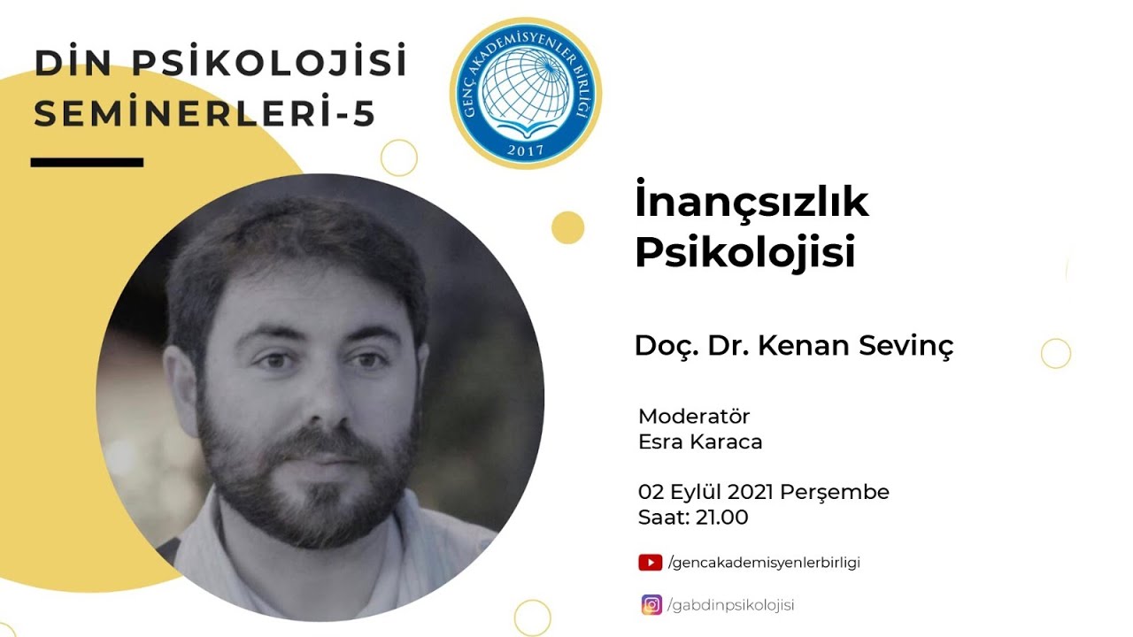 Doç. Dr. Kenan Sevinç | İnançsızlık Psikolojisi