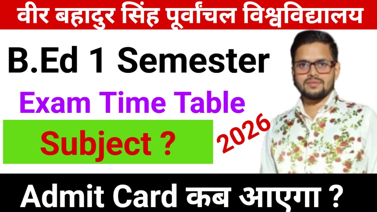 B.Ed 1st Semester Exam Time Table || VBSPU Bed Exam Update || 1st Semester Exam || vbspu