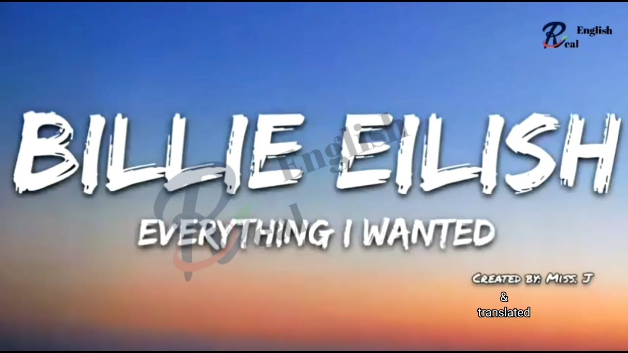 Everything I wanted lyric -  Billie Eilish | ترجمه فارسی آهنگ