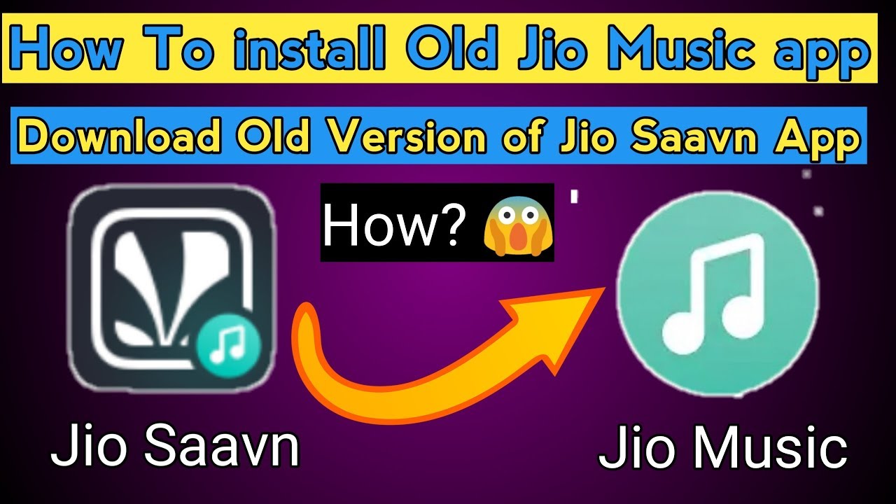 How to download Old Jio Saavn App | Install jio Saavn Old version 