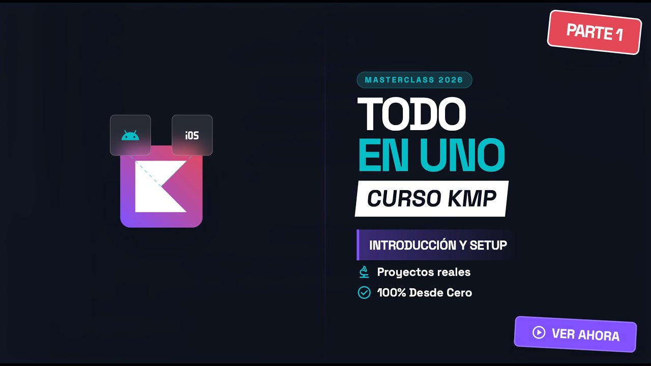 Curso Kotlin Multiplatform #1: Introducción y Setup Paso a Paso (2026)