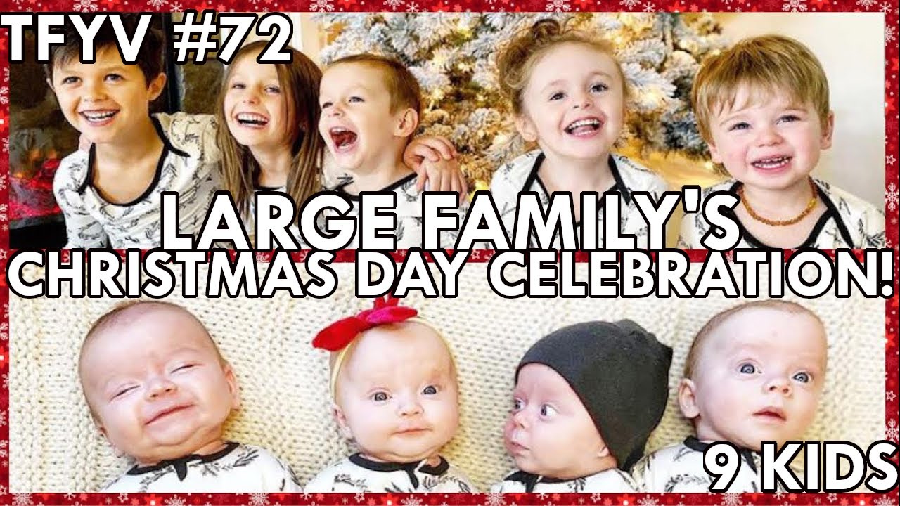 CHRISTMAS MORNING as a FAMILY of 11 with QUADRUPLETS! |  TFYV #72