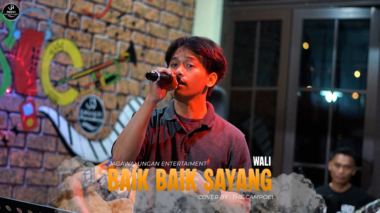 BAIK BAIK SAYANG - COVER AKUSTIK THE CAMPOEL  | LIVE PERFOM JAGAWALUNGAN
