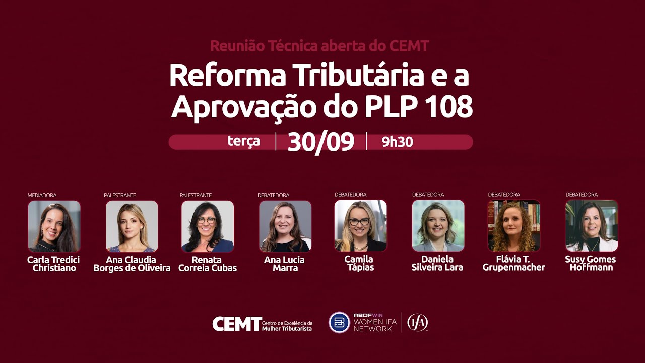 Debate CEMT - Reforma Tributária e a Aprovação do PLP 108